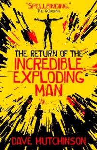 Cover Return of the Incredible Exploding Man