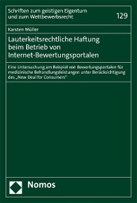 Cover Lauterkeitsrechtliche Haftung beim Betrieb von Internet-Bewertungsportalen