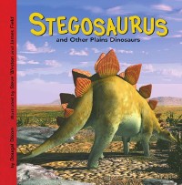 Cover Stegosaurus and Other Plains Dinosaurs