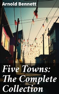 Cover Five Towns: The Complete Collection