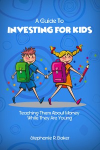 Cover A Guide To Investing For Kids