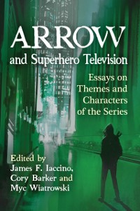 Cover Arrow and Superhero Television