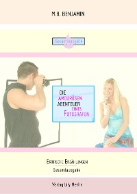 Cover Die amourösen Abenteuer eines Fotografen