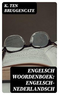 Cover Engelsch woordenboek: Engelsch-Nederlandsch