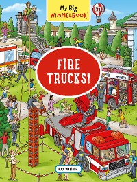 Cover My Big Wimmelbook® - Fire Trucks!: A Look-and-Find Book (Kids Tell the Story) (My Big Wimmelbooks)
