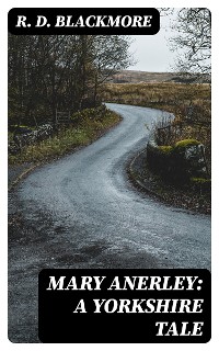 Cover Mary Anerley: A Yorkshire Tale