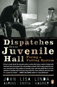 Cover Dispatches from Juvenile Hall