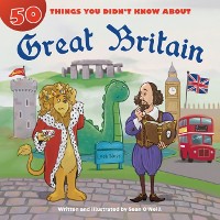 Cover 50 Things You Didn't Know about Great Britain