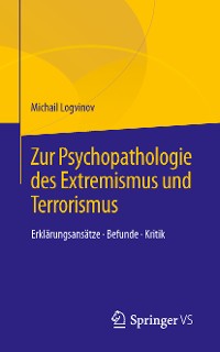 Cover Zur Psychopathologie des Extremismus und Terrorismus