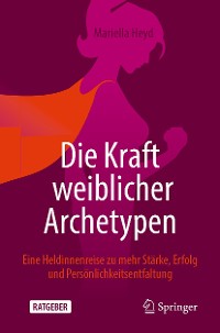 Cover Die Kraft weiblicher Archetypen