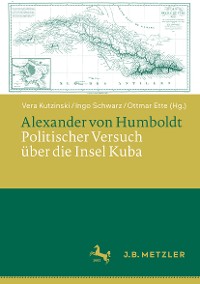 Cover Alexander von Humboldt: Politischer Versuch über die Insel Kuba