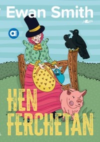 Cover Cyfres Amdani: Hen Ferchetan