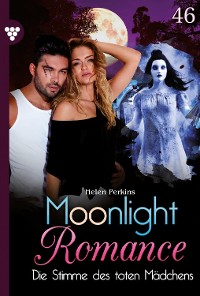 Cover Moonlight Romance 46 – Romantic Thriller