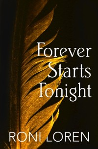 Cover Forever Starts Tonight (A Novella)