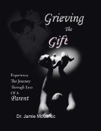 Cover Grieving the Gift