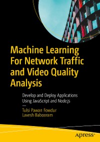 Cover Machine Learning For Network Traffic and Video Quality Analysis