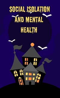 Cover Social isolation and mental health