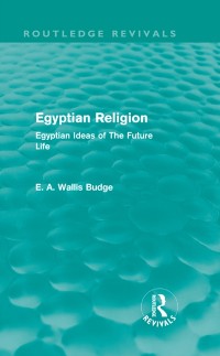 Cover Egyptian Religion (Routledge Revivals)
