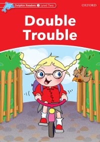 Cover Double Trouble (Dolphin Readers Level 2)