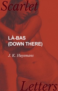 Cover LA -bas (Down There)