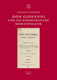 Cover Don Giovanni und die habsburgische Heiratspolitik