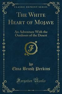 Cover The White Heart of Mojave