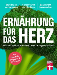 Cover Ernährung für das Herz - Die besten Strategien für ein starkes Herz