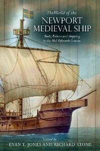 Cover The World of the Newport Medieval Ship