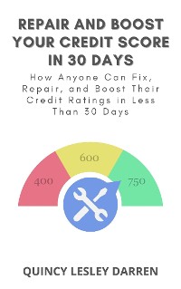 Cover Repair and Boost Your Credit Score in 30 Days