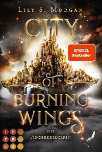 Cover City of Burning Wings. Die Aschekriegerin