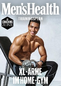 Cover MEN'S HEALTH Trainingsplan: XL-Arme im Home-Gym in 8 Wochen