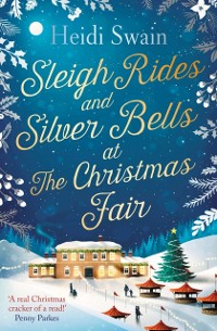 Cover Sleigh Rides and Silver Bells at the Christmas Fair