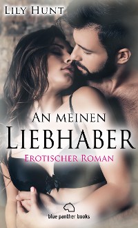 Cover An meinen Liebhaber | Erotischer Roman