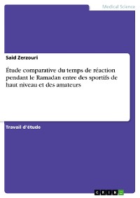 Cover Étude comparative du temps de réaction pendant le Ramadan entre des sportifs de haut niveau et des amateurs