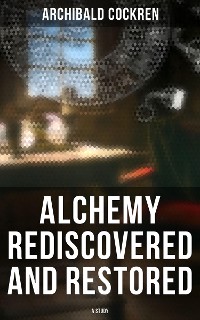 Cover Alchemy Rediscovered and Restored: A Study