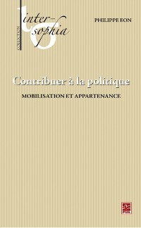 Cover Contribuer à la politique : Mobilisation et appartenance