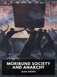 Cover Moribund Society and Anarchy