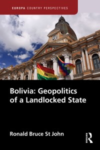 Cover Bolivia: Geopolitics of a Landlocked State