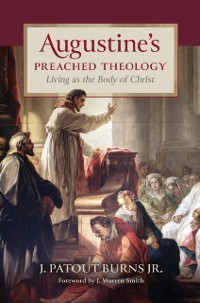 Cover Augustine's Preached Theology