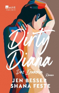 Cover Dirty Diana: Das Erwachen