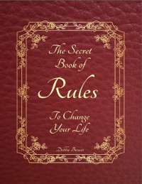 Cover Secret Book of Rules to Change Your Life