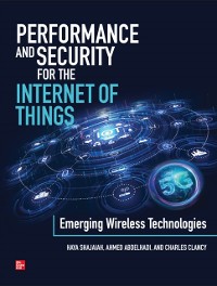 Cover Performance and Security for the Internet of Things: Emerging Wireless Technologies