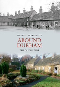 Cover Around Durham Through Time