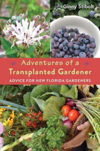Cover Adventures of a Transplanted Gardener