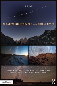 Cover Creative Nightscapes and Time-Lapses