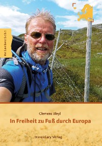 Cover In Freiheit zu Fuß durch Europa