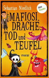 Cover Mafiosi, Drache, Tod und Teufel