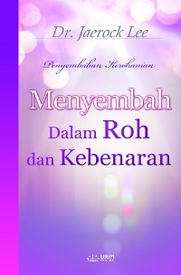 Cover Menyembah dalam Roh dan Kebenaran(Malay Edition)