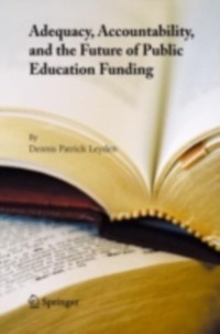 Cover Adequacy, Accountability, and the Future of Public Education Funding