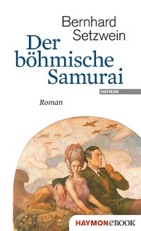 Cover Der böhmische Samurai